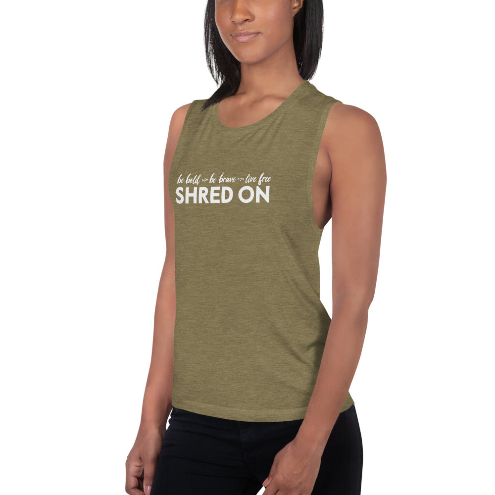 Heidi Muscle Tank - Be Bold Be Brave Live Free